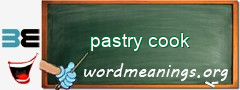 WordMeaning blackboard for pastry cook